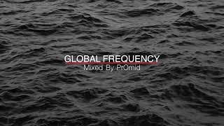 Global Frequency (Mixed By PrOmid)