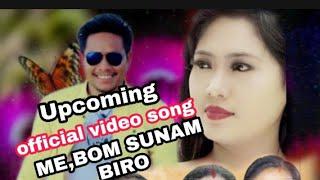 ME'BOM SUNAM BIRO Upcoming official video song 2022__2023#Dineshmusicvideo #narahko