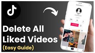 How to Delete All Liked Videos on TikTok! (2024)