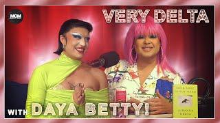 Very Delta #53 with Daya Betty: "Are You Beguiled By A Betty?"