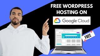 How to get free WordPress hosting using google cloud - A step by step guide