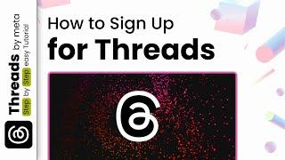 How to sign up for threads 2024 (Step-by-Step Guide)