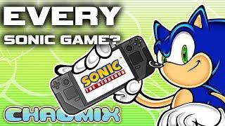 Can the Steam Deck Play EVERY Sonic Game?