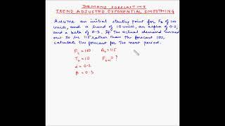 Forecasting - Trend adjusted exponential smoothing - Example 1