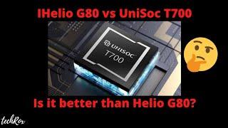 UniSoc t700 chipset is better than Helio G80?  | Is it a gaming  chip....