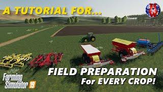 FIELD PREPARATION - Farming Simulator 19 - FS19 Tutorial