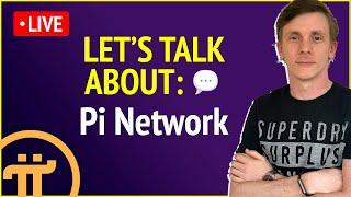 Let's Talk About Pi NETWORK!