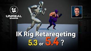 #UE5 Series: IK Rig Retargeting in UNREAL Engine 5.3 and 5.4