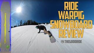 Ride Warpig 2022 Snowboard Review - vs. Superpig and Psychocandy