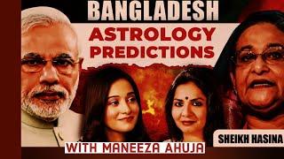 SHEIKH HASINA & BANGLADESH HOROSCOPE - BONUS CONTENT AT THE END