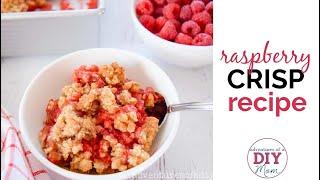 Raspberry Crisp (Easy Recipe for Fresh or Frozen Berries)