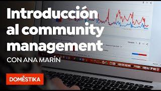 Introducción al community management - Curso online de Ana Marin