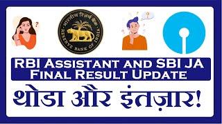 Update about final result of RBI Assistant and SBI JA!