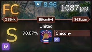  9.0⭐ Chicony | Our Stolen Theory - United [Eternity] +DT 98.87% FC 1087pp - osu!