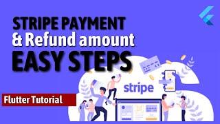 Mastering Flutter: Stripe Payment Integration and Refunds Explained!