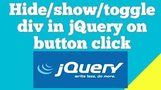 How to hide and show and toggle div in jquery on button click ?