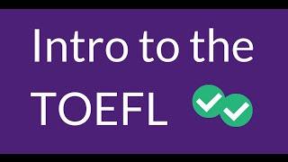 Introduction to the TOEFL iBT