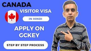 How to Apply Canada Visitor Visa on GCKey | Full Process | Step by Step |