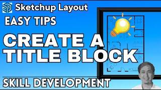 Tips MAKE A TEMPLATE Sketchup Layout