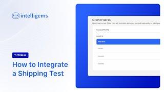 How to Integrate a Shipping Test with Intelligems