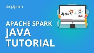 Apache Spark Java Tutorial | Apache Spark Tutorial For Beginners | Simplilearn