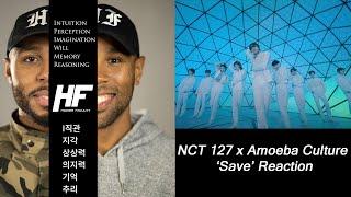 NCT 127 x Amoeba Culture  - Save Reaction (kpop) Higher Faculty