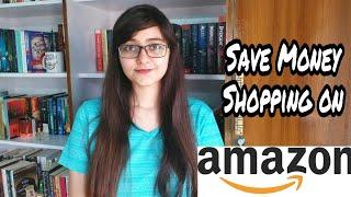 Save Money While Shopping on Amazon | How to get the Best Deals