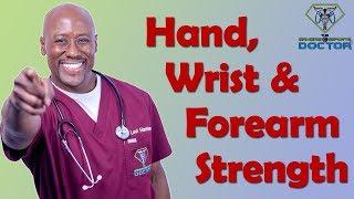 Hand, Wrist & Forearm Strengthening Exercises