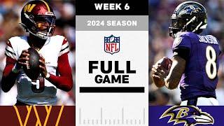 Washington Commanders vs. Baltimore Ravens FULL GAME | NFL 2024 Season Week 6