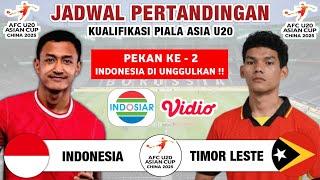 Jadwal Kualifikasi Piala Asia U20 ~ Indonesia vs Timor Leste ~ Jadwal Timnas Indonesia