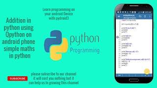 How to use Addition in python using Qpython on android phone simple maths in python