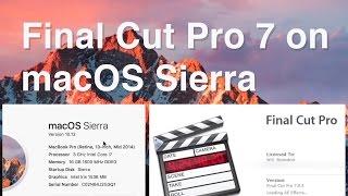 Final Cut Pro 7 running on MacOS Sierra 10.12