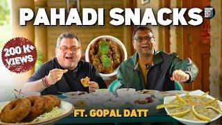 Pahadi Snacks in Mukteshwar ft.Gopal Datt | Uttarakhand | Aloo ke Gutke | Dal Bade | Kunal Vijayakar