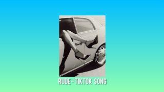 Rude - Tiktok Song ( why you gotta be so rude)