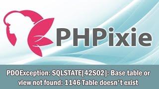 PDOException: SQLSTATE[42S02]: Base table or view not found: 1146 Table doesn't exist