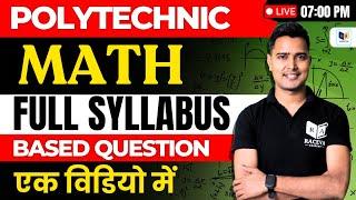 Polytechnic Math Full Syllabus Based Question 2025 | एक विडियो में 100% सरकारी कॉलेज |#racevaacademy