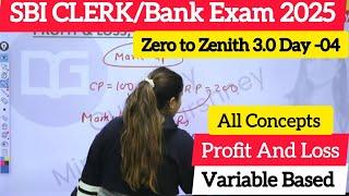 Profit and Loss Basic To Advance Variable Based SBI CLERK/ Bank Exam 2025 | Day -04 | Minakshi