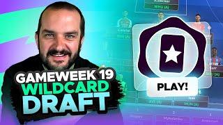 FPL WILDCARD DRAFT  | GAMEWEEK 19 | Fantasy Premier League Tips 2024/25