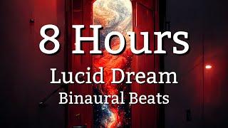 Pure Lucid Dream Binaural Beats | 8 Hours | No Music | Black Screen | Control Your Dreams