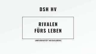 Rivalen fürs Leben - Uni Heidelberg - DSH Hörverstehen B2, C1, C2