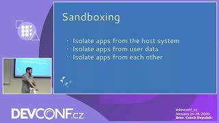 Application sandboxing with Flatpak Portals - DevConf.CZ 2020