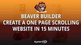 Beaver Builder Create A One Page Scrolling Website In 15 Minutes 