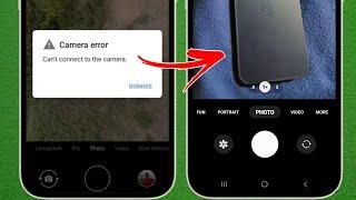 How to Fix Camera Error, Can't Connect to The Camera Problem