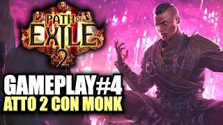 PATH OF EXILE 2 gameplay ITA #5 - The trial of Sekhemas con il MONK