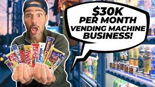 How to Start a $30K Per Month Vending Machine Business