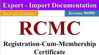 RCMC, RCMC in Export, Registration cum Membership Certificate, Export Import Documentation, mba