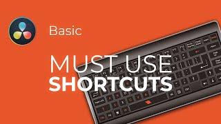 Basic Shortcuts You MUST USE DaVinci Resolve 16