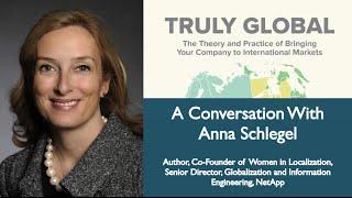 How to go and be Truly Global - A Conversation with Anna Schlegel