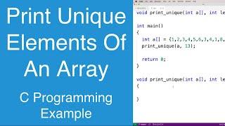 Print Unique Elements Of An Array | C Programming Example