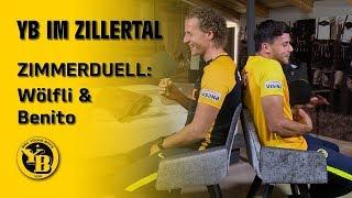 YB im Zillertal | ZIMMERDUELL | Marco Wölfli & Loris Benito